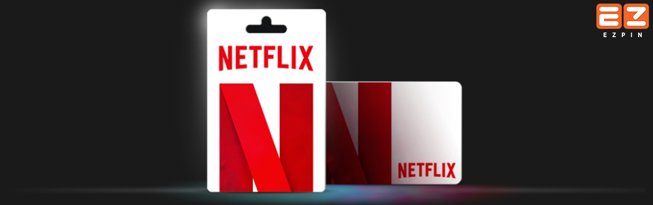 You are currently viewing Netflix Gift Card; A Product for Everyone, Everywhere